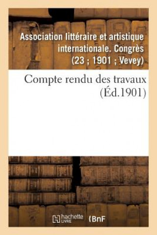 Könyv Compte Rendu Des Travaux SANS AUTEUR