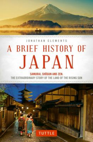 Carte Brief History of Japan Jonathan Clements
