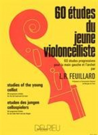 Книга 60 TUDES DU JEUNE VIOLONCELLISTE LOUIS R. FEUILLARD