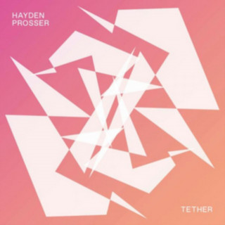 Zvok Tether Hayden Prosser