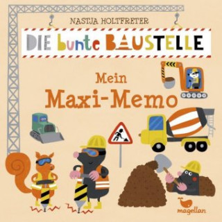 Gra/Zabawka Die bunte Baustelle - Mein Maxi-Memo Nastja Holtfreter