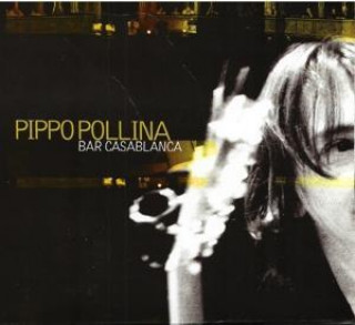 Audio Bar Casablanca Pippo Pollina