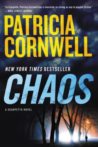 Könyv Chaos: A Scarpetta Novel Patricia Cornwell
