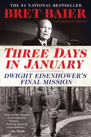 Kniha Three Days in January Bret Baier