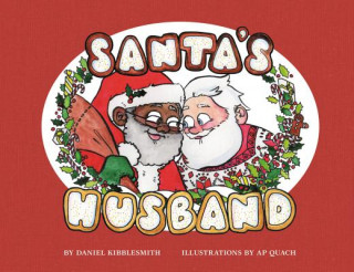 Kniha Santa's Husband Daniel Kibblesmith