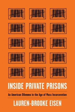 Книга Inside Private Prisons Lauren-Brooke Eisen