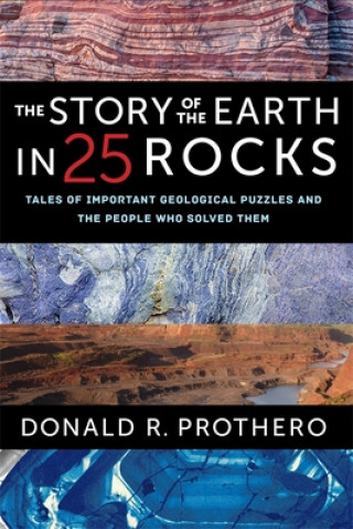 Carte Story of the Earth in 25 Rocks Donald R. Prothero