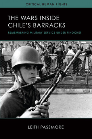 Книга Wars inside Chile's Barracks Leith Passmore