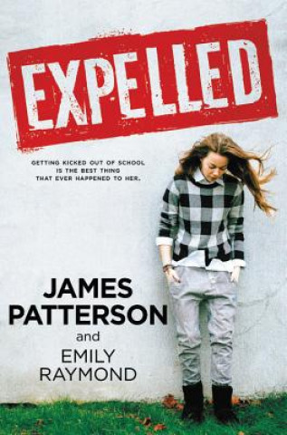 Knjiga Expelled James Patterson
