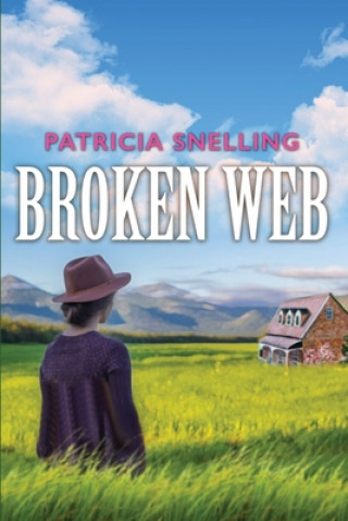 Książka Broken Web PATRICIA SNELLING