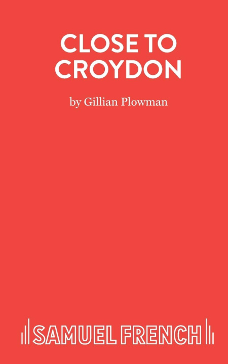 Könyv Close to Croydon Gillian Plowman