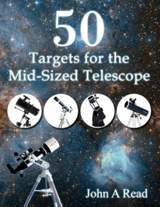 Könyv 50 Targets for the Mid-Sized Telescope John Read