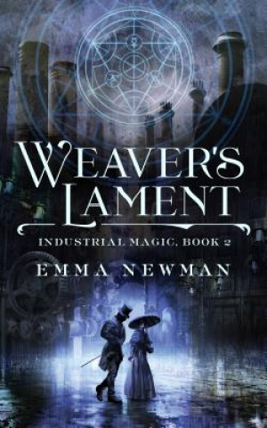 Kniha Weaver's Lament Emma Newman