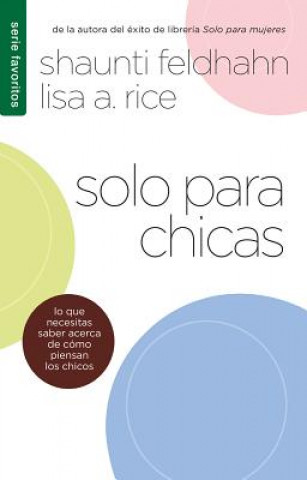 Kniha SPA-SOLO PARA CHICAS = FOR YOU Shaunti Feldhahn