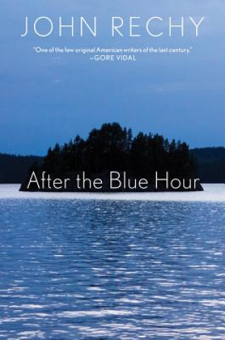 Könyv After the Blue Hour John Rechy