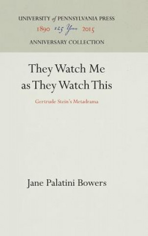 Carte They Watch Me as They Watch This Jane Palatini Bowers