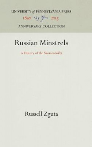 Knjiga Russian Minstrels Russell Zguta