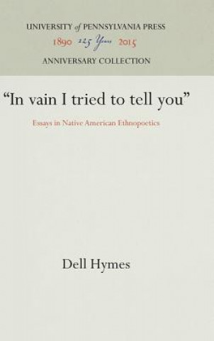 Książka "In vain I tried to tell you" Dell Hymes