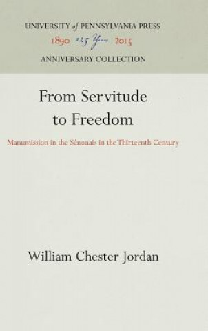 Kniha From Servitude to Freedom William Chester Jordan