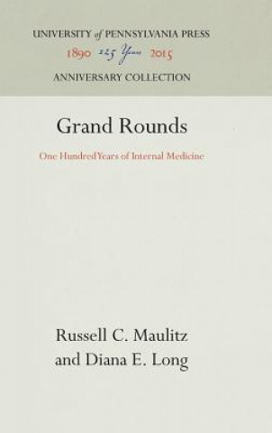 Knjiga Grand Rounds Russell C. Maulitz