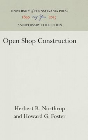 Knjiga Open Shop Construction Herbert R. Northrup