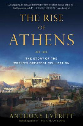 Kniha Rise of Athens Anthony Everitt