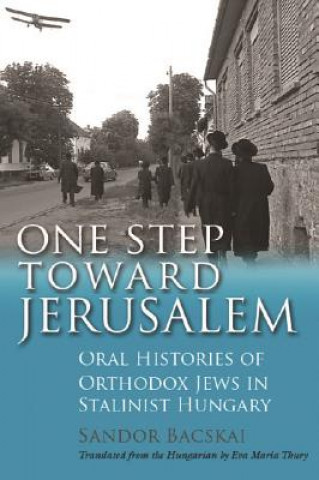 Kniha One Step Toward Jerusalem Sandor Bacskai