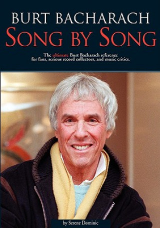 Книга BURT BACHARACH SONG BY SONG Serene Dominic