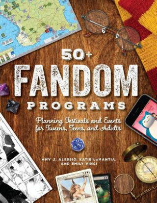 Книга 50+ Fandom Programs Amy J. Alessio