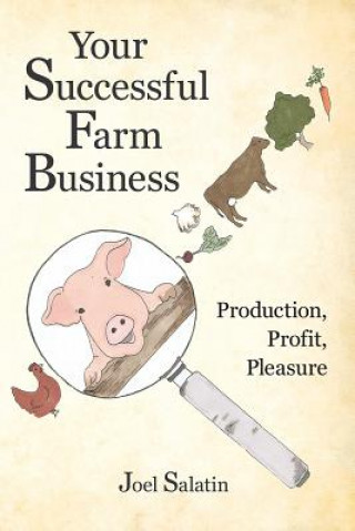 Könyv Your Successful Farm Business Joel Salatin
