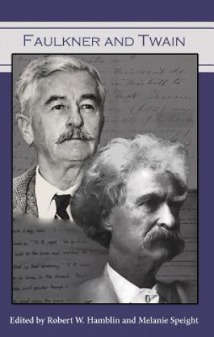 Kniha Faulkner and Twain Various