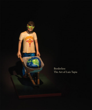 Книга Borderless: The Art of Luis Tapia Dana Gioia