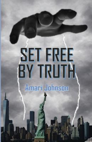 Книга Set Free by Truth Amari Johnson