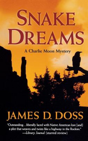 Kniha SNAKE DREAMS James D. Doss