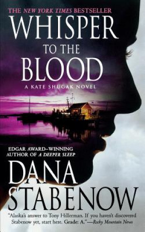 Libro WHISPER TO THE BLOOD Dana Stabenow