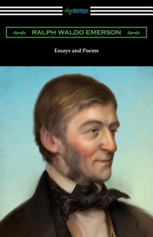 Kniha Essays and Poems by Ralph Waldo Emerson (with an Introduction by Stuart P. Sherman) Ralph Waldo Emerson