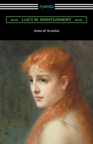 Kniha Anne of Avonlea Lucy M. Montgomery