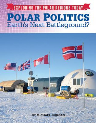 Könyv Polar Politics Michael Burgan