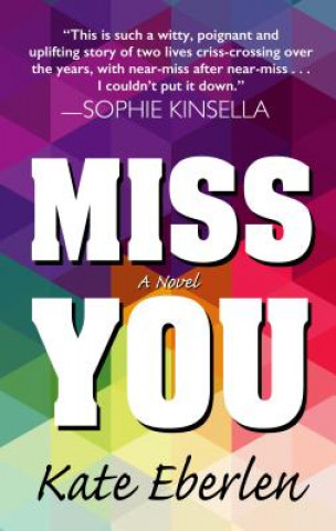 Kniha Miss You Kate Eberlen
