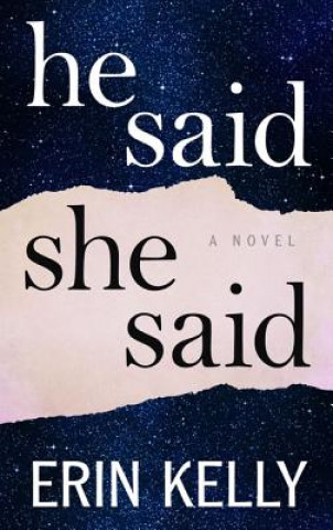 Buch He Said/She Said Erin Kelly