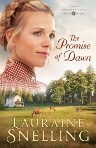 Libro The Promise of Dawn Lauraine Snelling