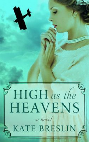 Kniha High as the Heavens Kate Breslin