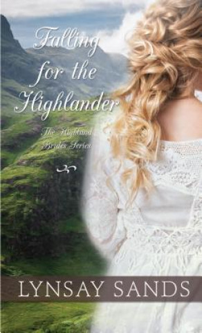 Könyv Falling for the Highlander Lynsay Sands