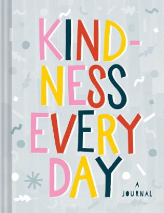 Kalender/Terminbuch Kindness Every Day Chronicle Books