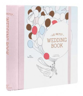 Könyv Le Petit Wedding Book Claire Le Meil