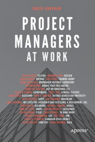 Knjiga Project Managers at Work Bruce Harpham