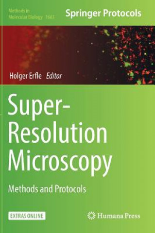 Knjiga Super-Resolution Microscopy Holger Erfle