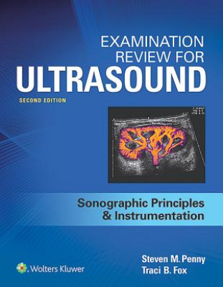 Book Examination Review for Ultrasound: SPI Steven Penny