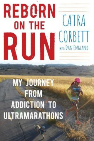 Könyv Reborn on the Run Catra Corbett