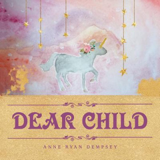 Carte Dear Child Anne Ryan Dempsey
